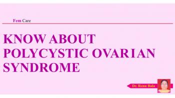 Know about Polycystic Ovarian Syndrome